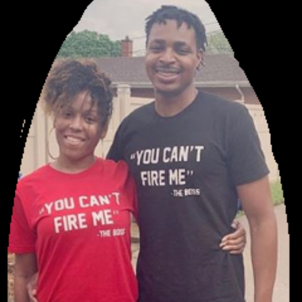 2 for $25. “You Can't Fire Me-The Boss" Tees